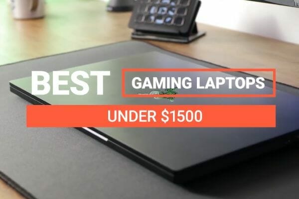 Laptops for gaming under $1500