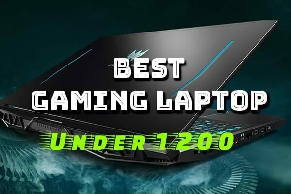 laptops under 1200 for gaming