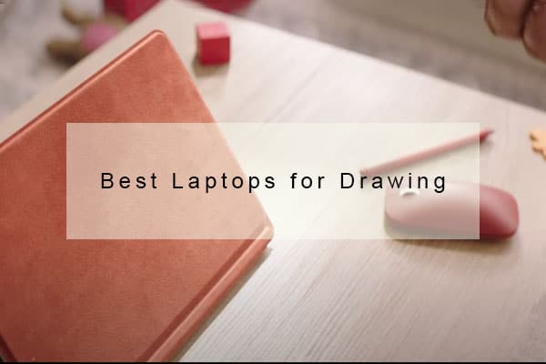 Laptops that are good for drawing