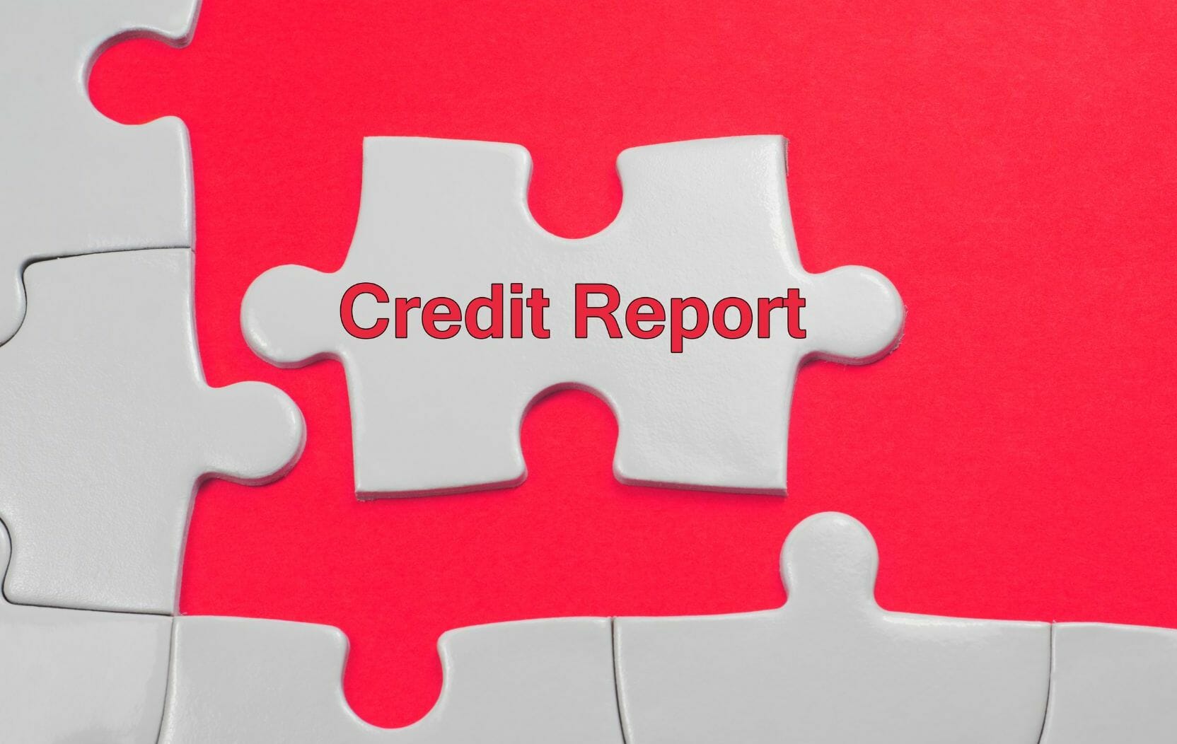 a piece of puzzle with Credit Report notice
